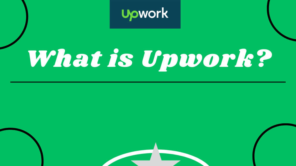 What is Upwork?